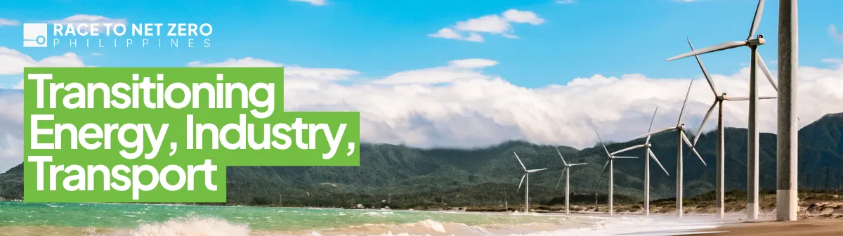 Race to Net Zero Philippines: Transitioning Energy, Industry, Transport