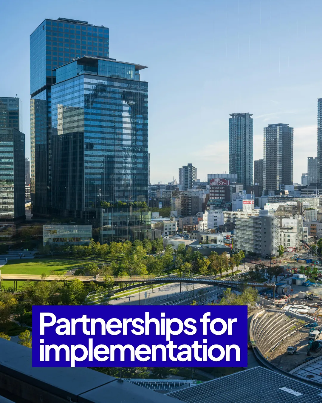 Partnerships for implementation